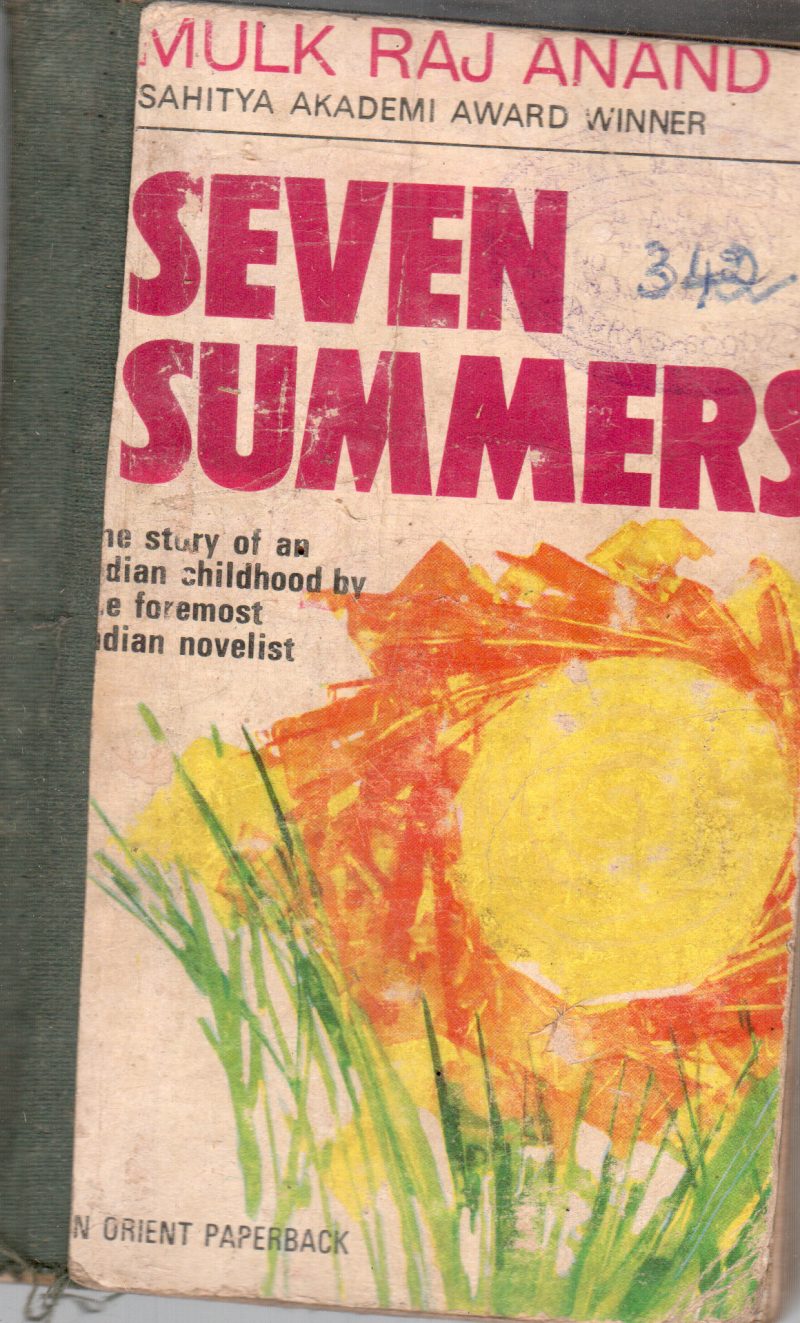 SEVEN SUMMERS BY MULK RAJ ANAND