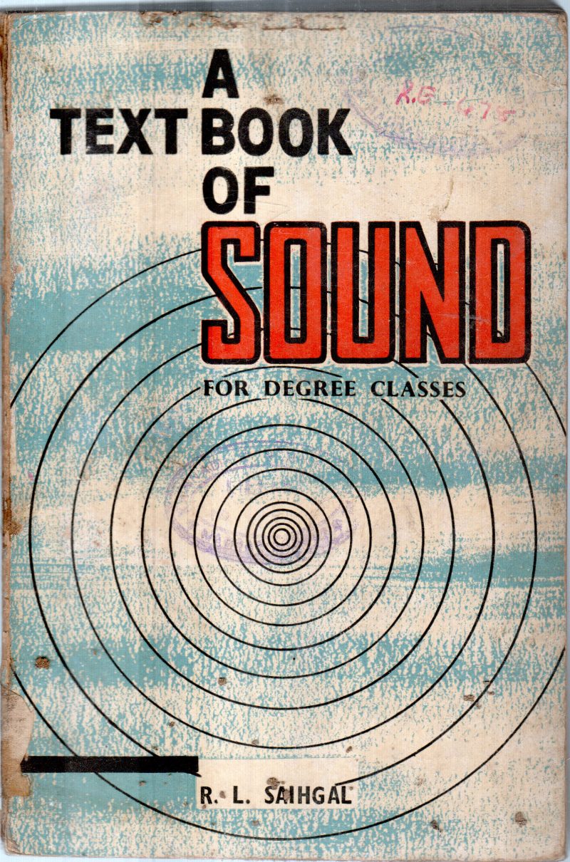 A TEXT BOOK OF SOUND BY R.L.SAIHGAL