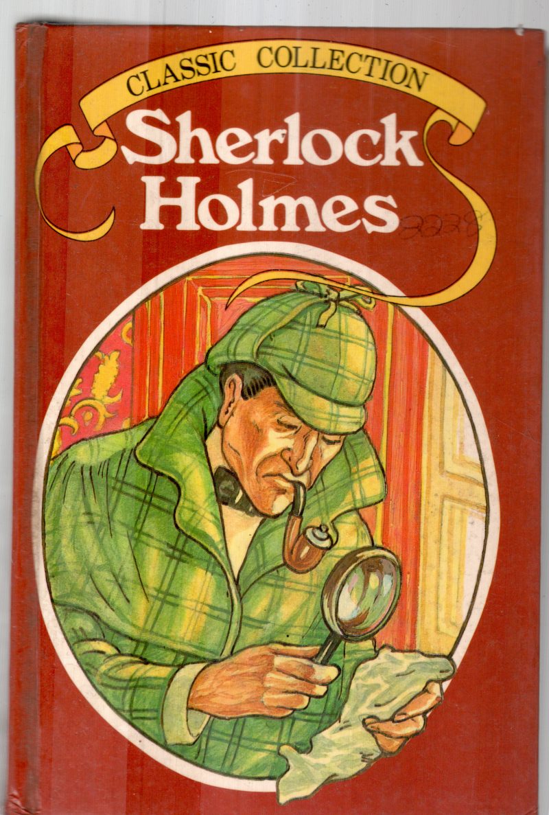 SHERLOCK HOLMES BY SIR ARTHUR CONAN DOYLE