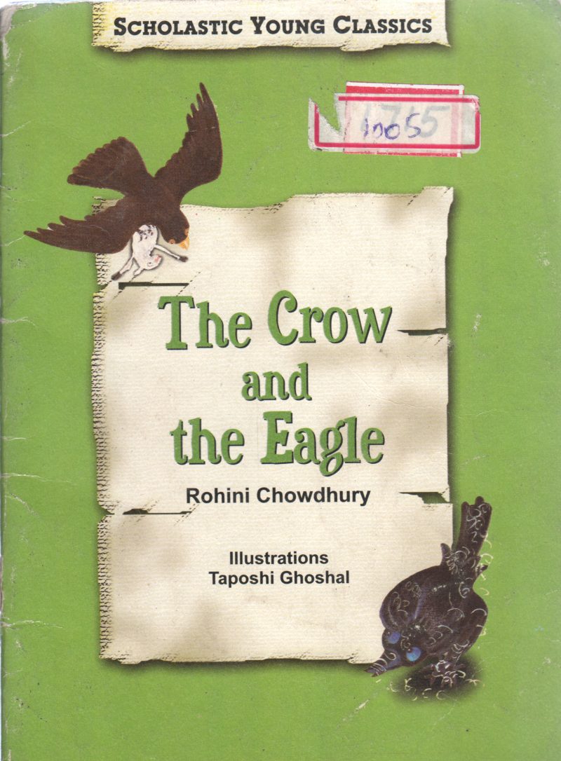 THE CROW AND THE EAGLE BY ROHINI CHOWDHURY