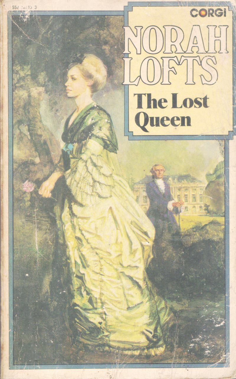 THE LOST QUEEN BY NORAH LOFTS