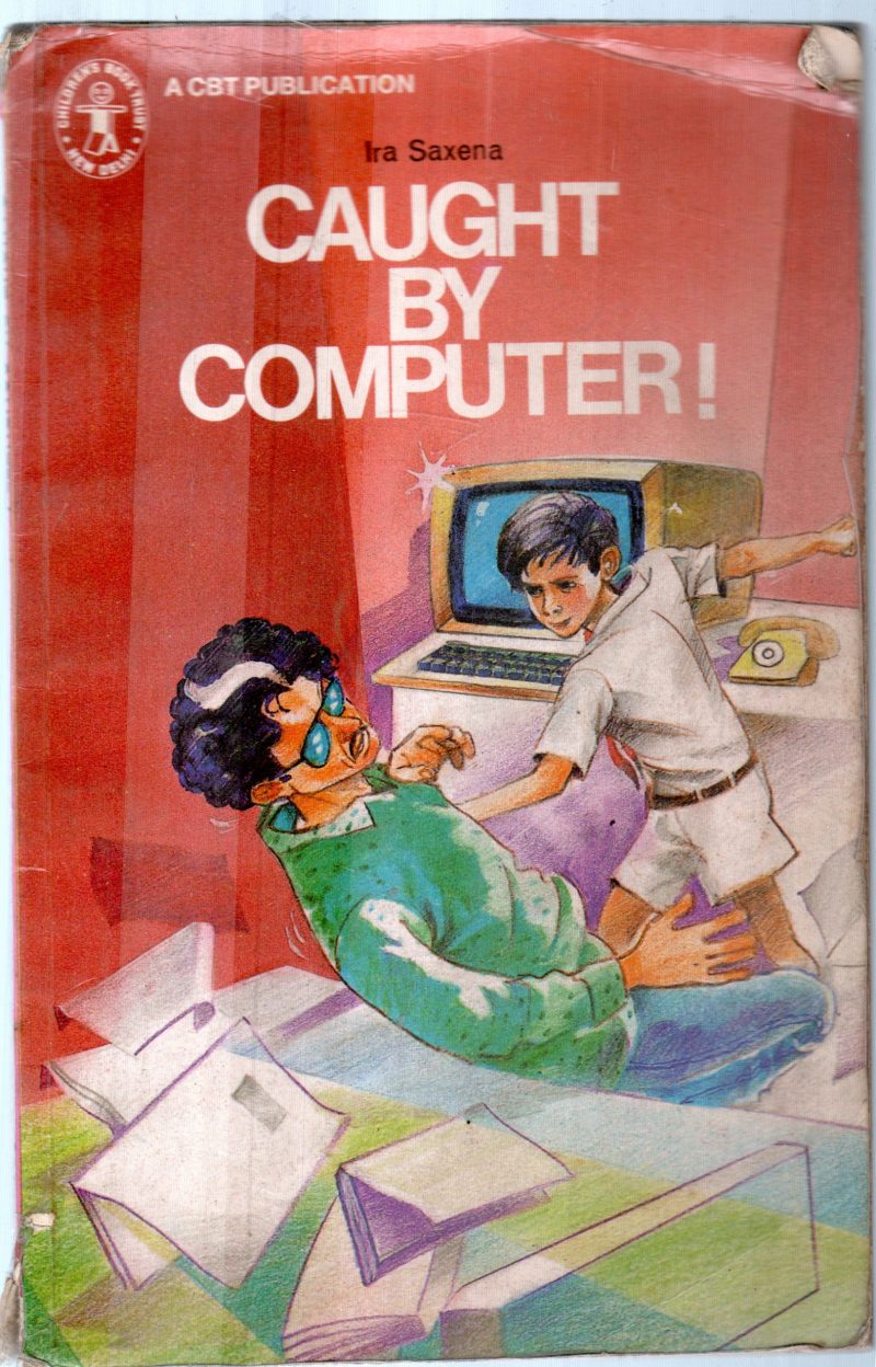 CAUGHT BY COMPUTER BY IRA SAXENA