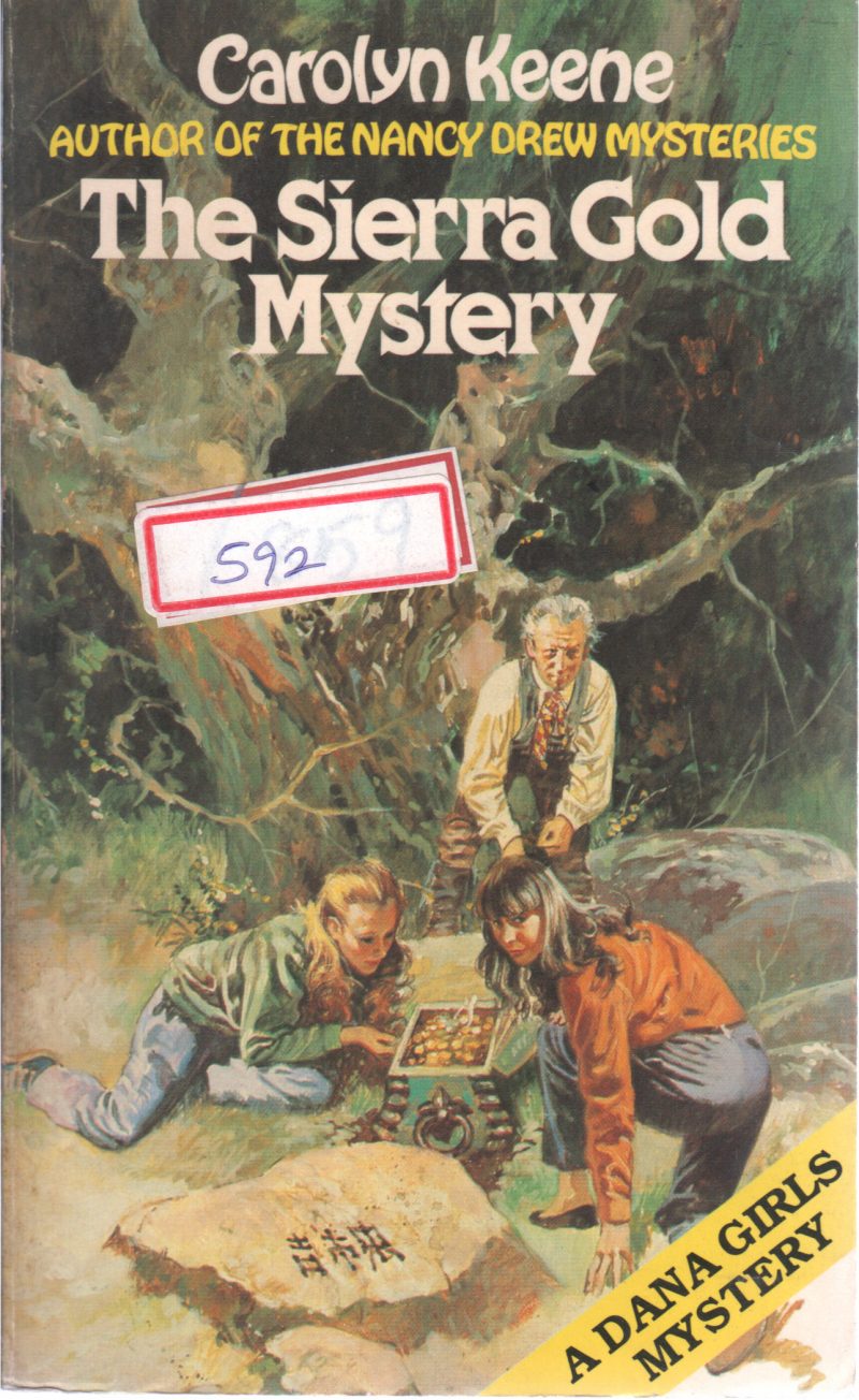 THE SEIRRA GOLD MYSTERY BY CAROLYN KEENE
