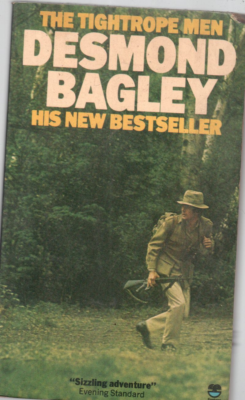 THE TIGHTROPE MEN BY DESMOND BAGLEY