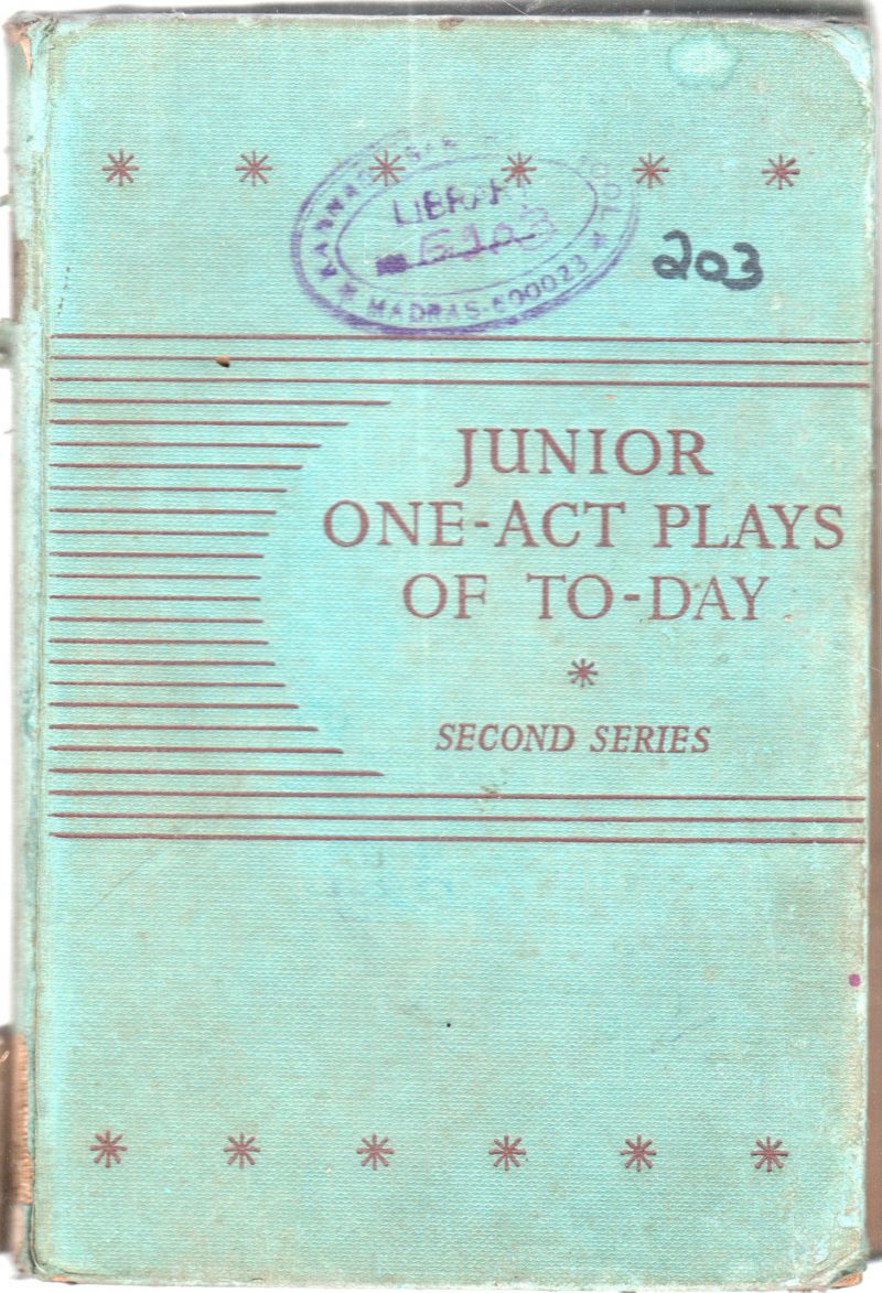 JUNIOR ONE ACT PLAYS OF TO DAY BY A.E.M.BAYLISS M.A