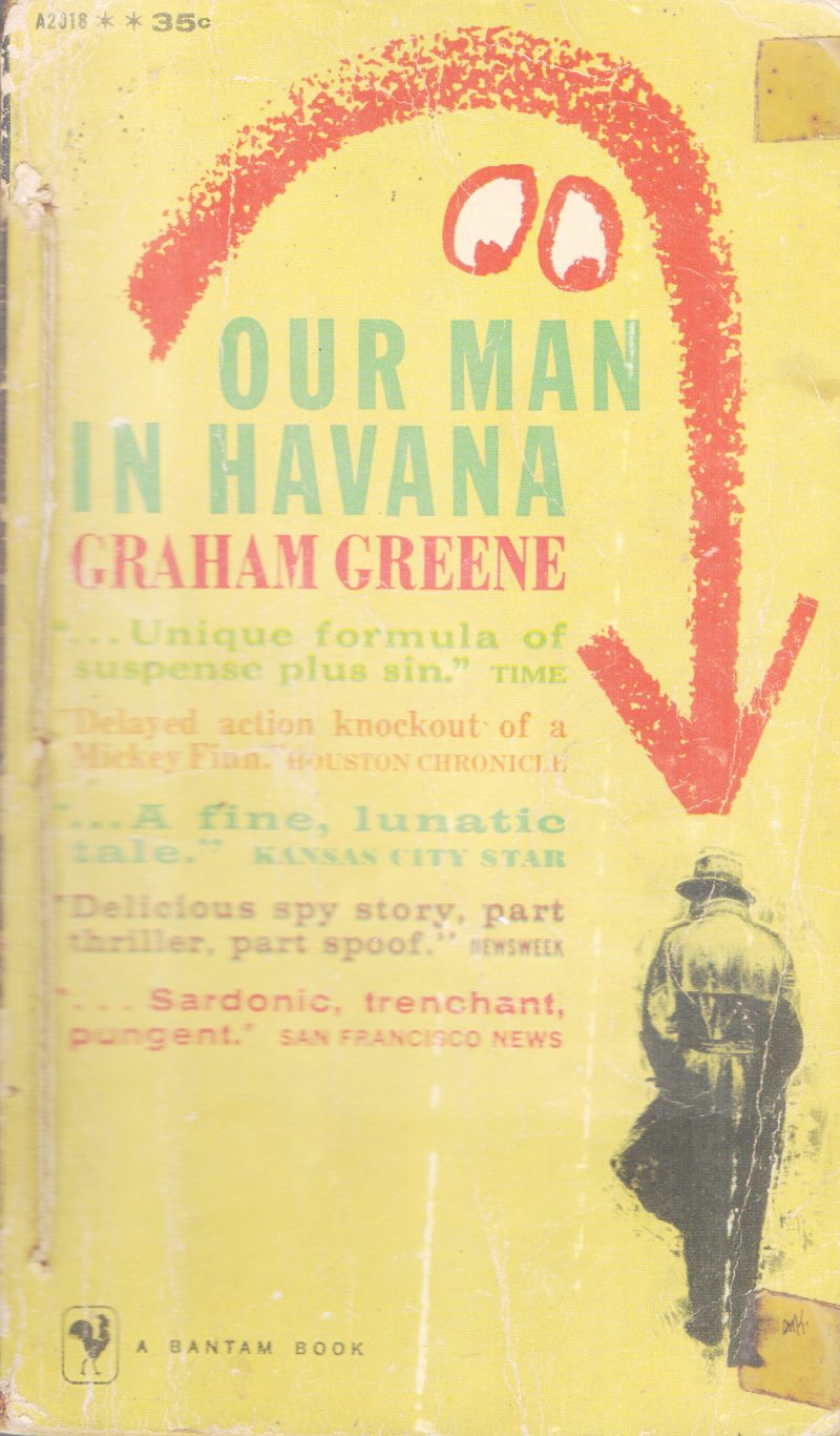 OUR MAN IN HAVANA BY GRAHAM GREENE