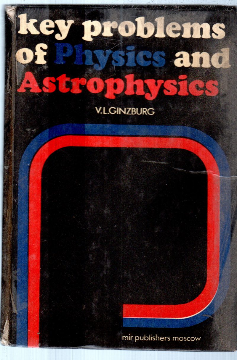 KEY PROBLEMS AND ASTROPHYSICS BY V.L.GINZBURG