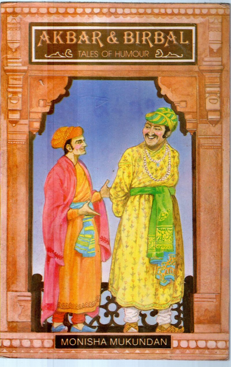 AKBAR & BIRBAL BY MOISHA MUKUNDAN