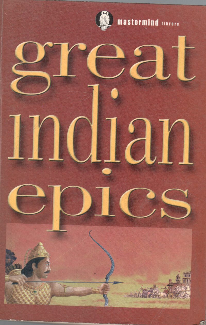 GREAT INDIAN EPICS BY JOHN CAMBELL OMAN