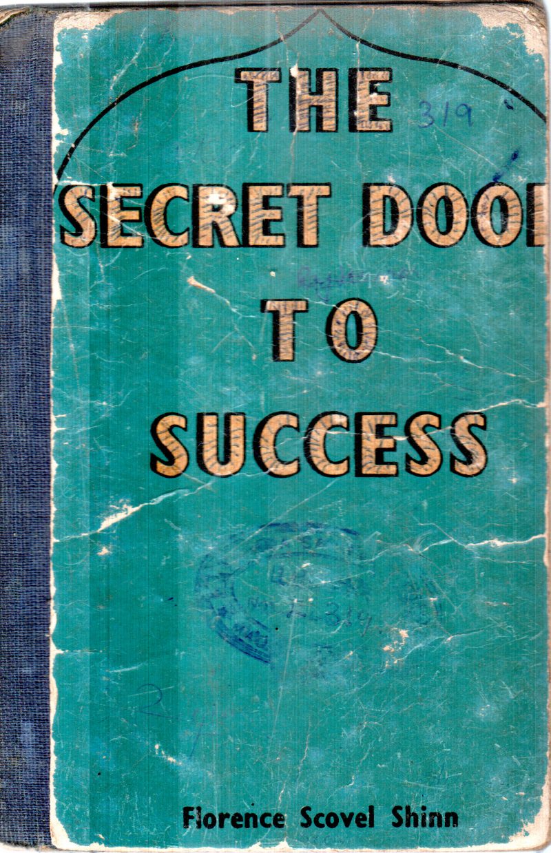 THE SECRET DOOR TO SUCCESS BY FLORENCE SCOVEL SHINN