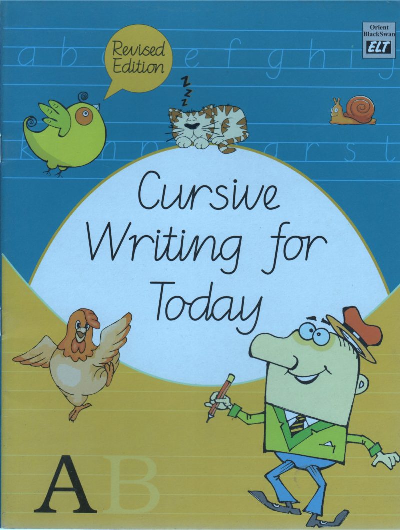 CURSIVE WRITTING FOR TODAY