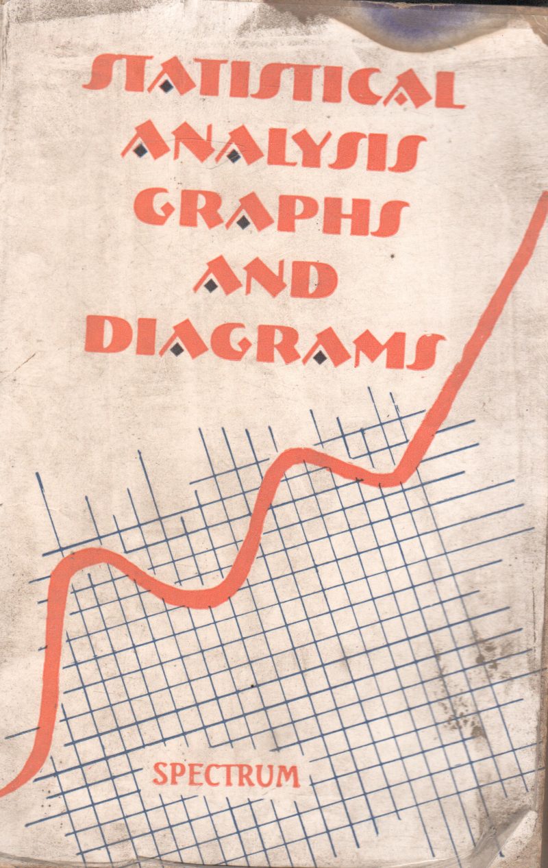 STATISTICAL ANALYSIS GRAPHS & DIAGRAMS 1995 BY KALPANA RAJARAM