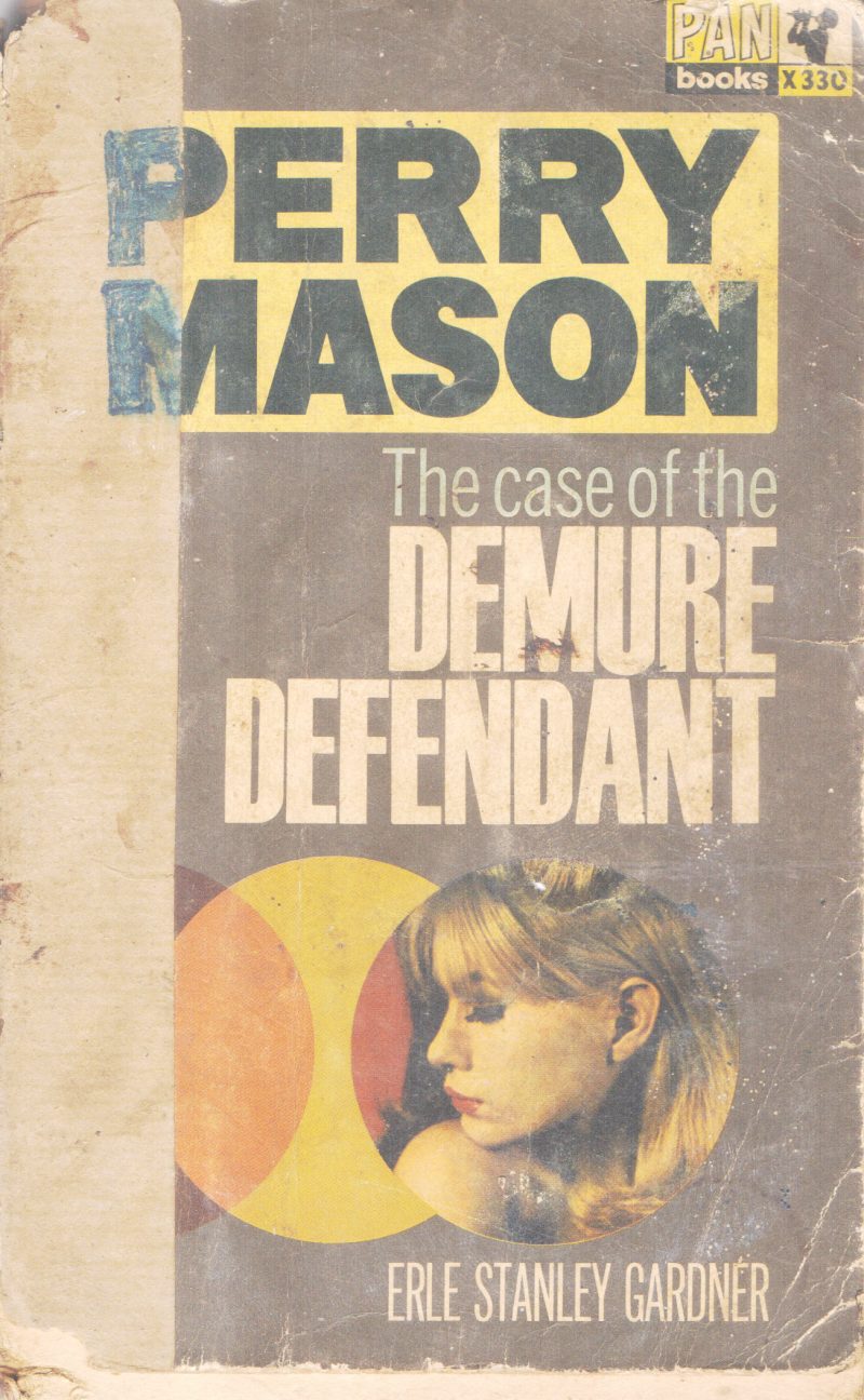 PERRY MASON -THE CASE OF THE DEMURE DEFENDANT BY ERLE STANLEY GARDNER