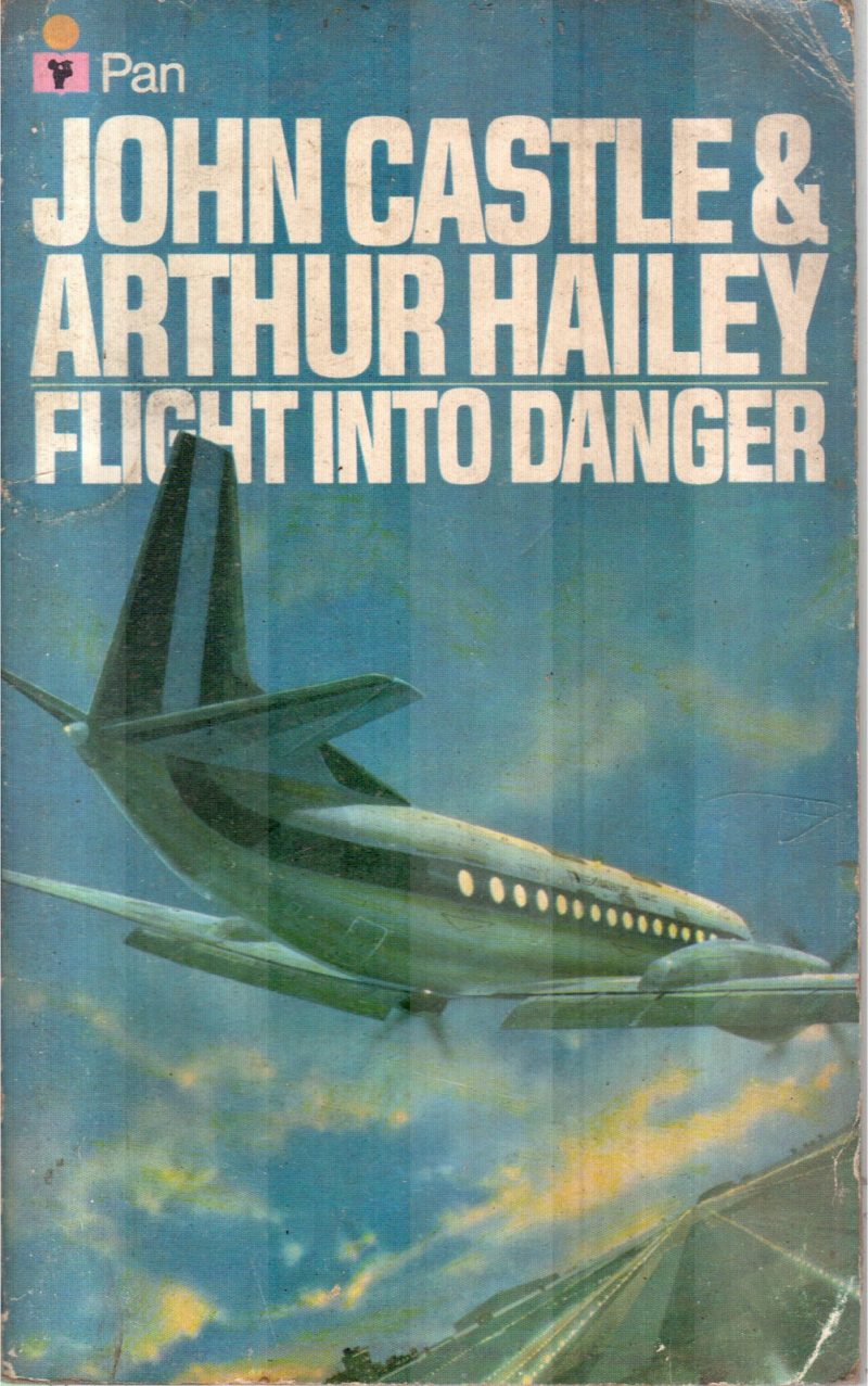FLIGHT INTO DANGER BY JOHN CASTLE