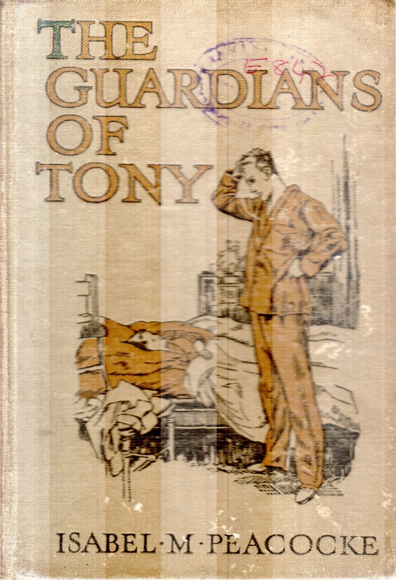 THE GUARDIANS OF TONY BY ISABEL M.PEACOCKE