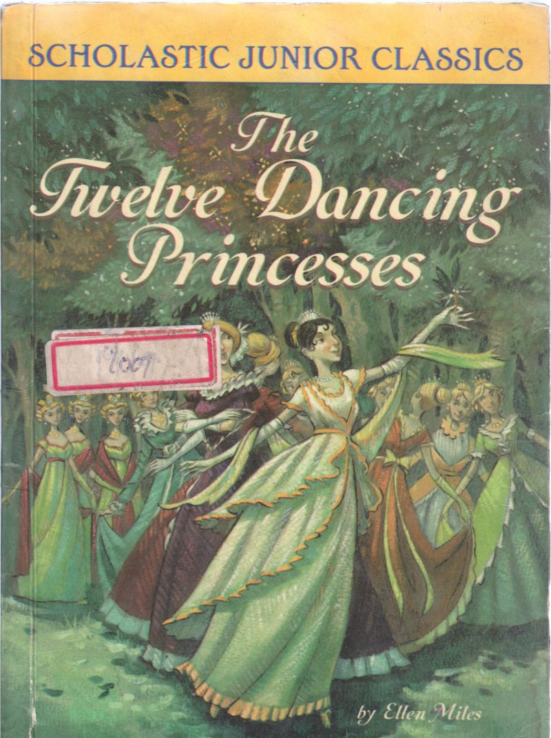 THE TWELVE DANCING PRINCESSES BY ELLEN MILES