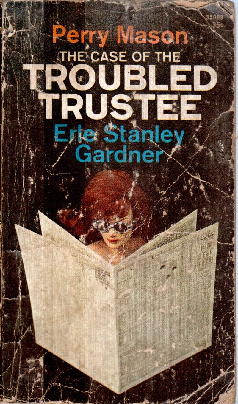 THE CASE OF THE TROUBLED TRUSTEE BY ERLE STANLEY GARDEN