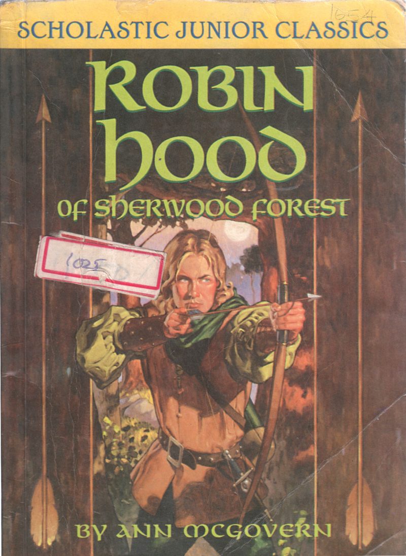 ROBIN HOOD OF SHERWOOD FOREST BY ANN MCGOVERN