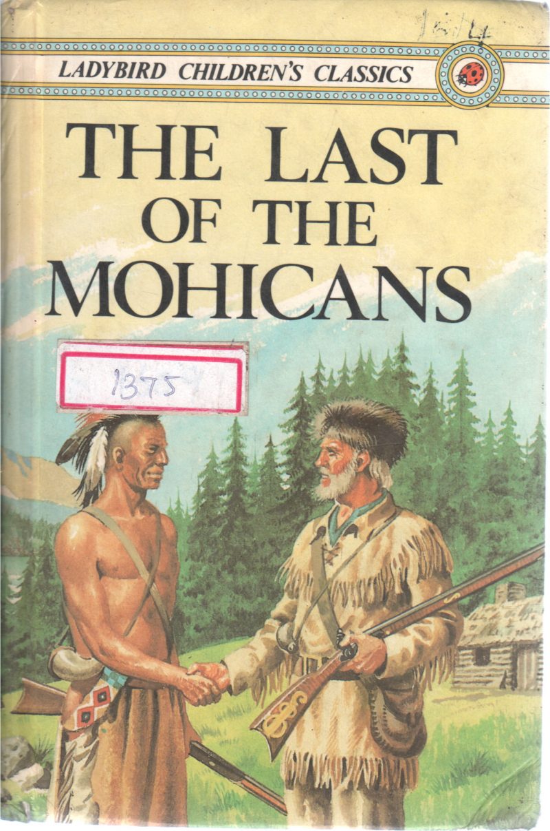 THE LAST OF THE MOHICANS BY JAMES FENIMORE COOPER