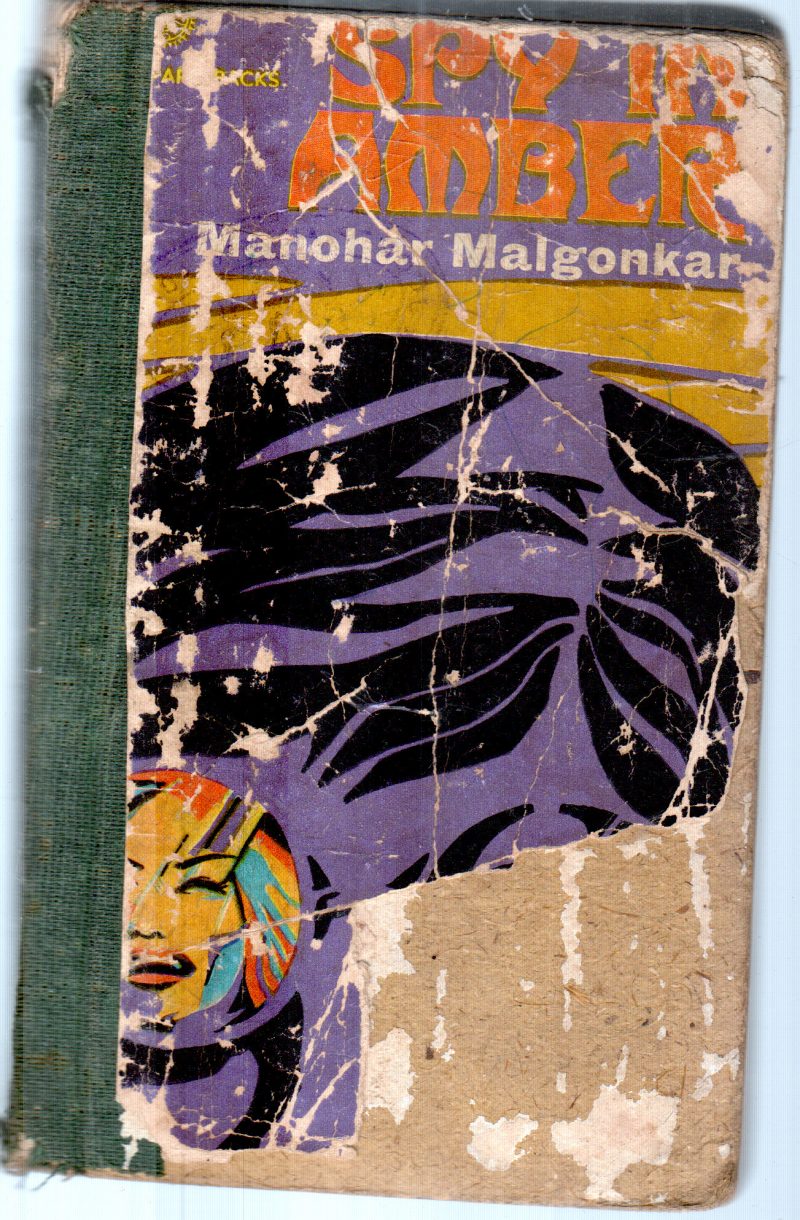 SPY IN AMBER BY MANOHER MALGONKAR