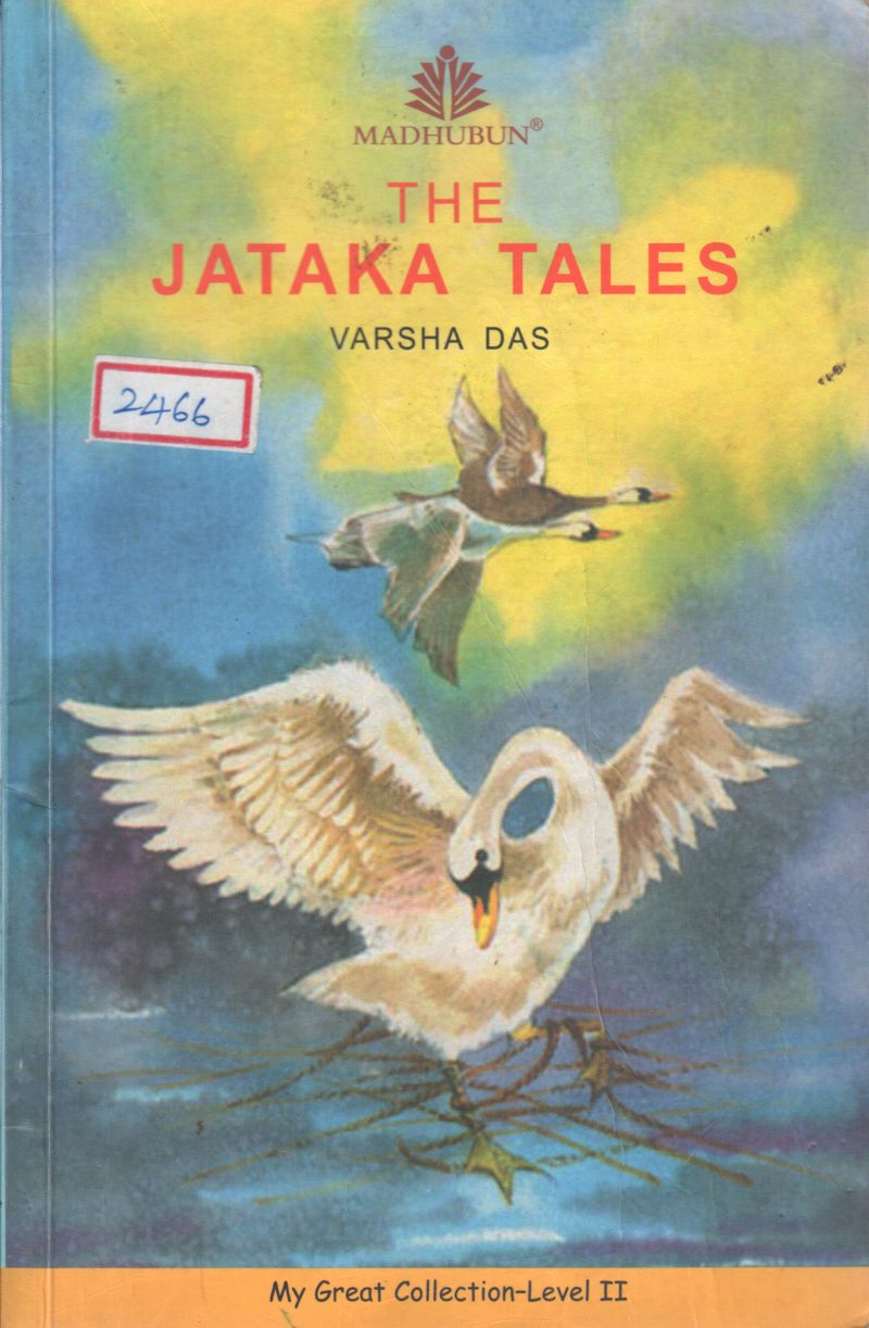 JATAKA TALES BY VARSHA DAS