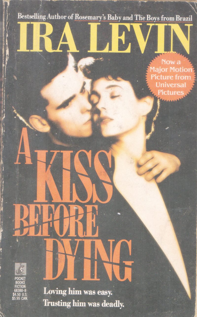 A KISS BEFORE DYING BY IRA LEVIN