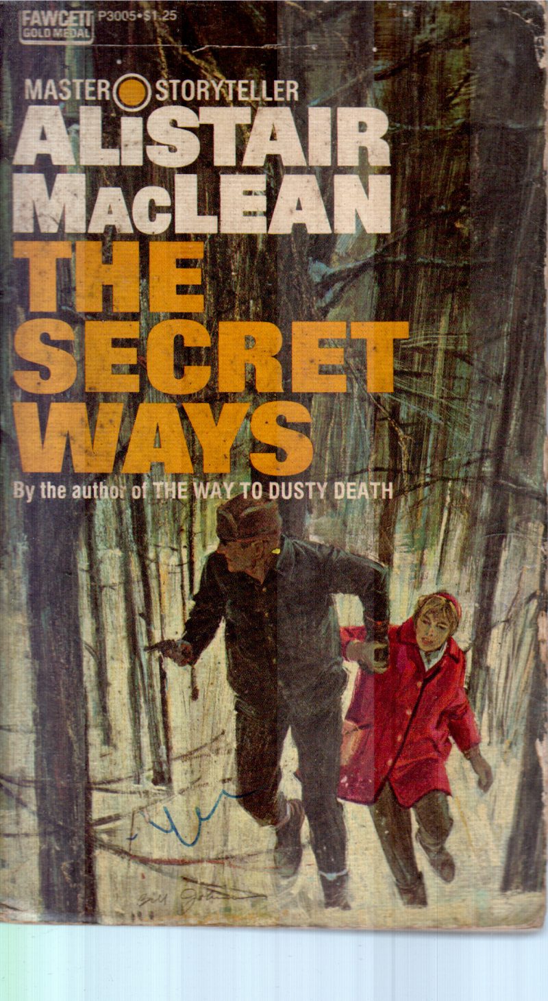 THE SECRET WAYS BY ALISTAIR MACLEAN