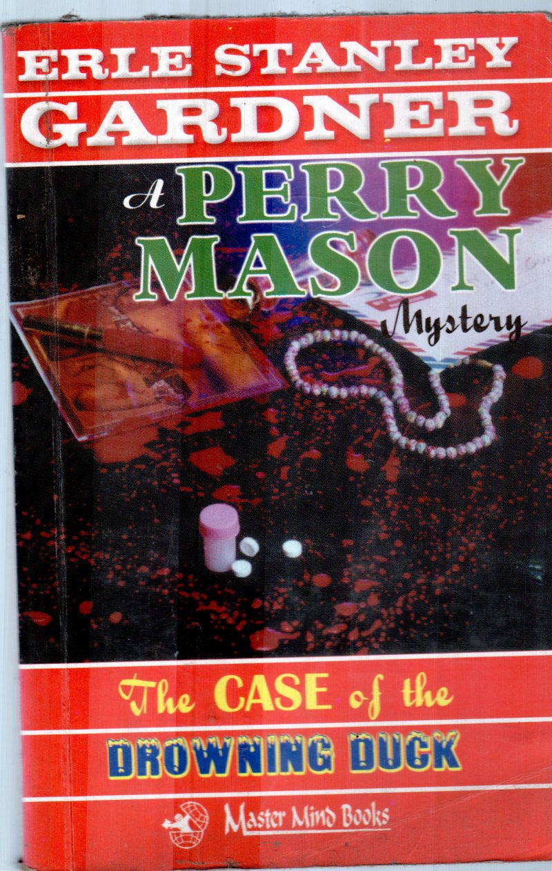 THE CASE OF THE DROWNING DUCK BY ERLE STANLEY GARDEN