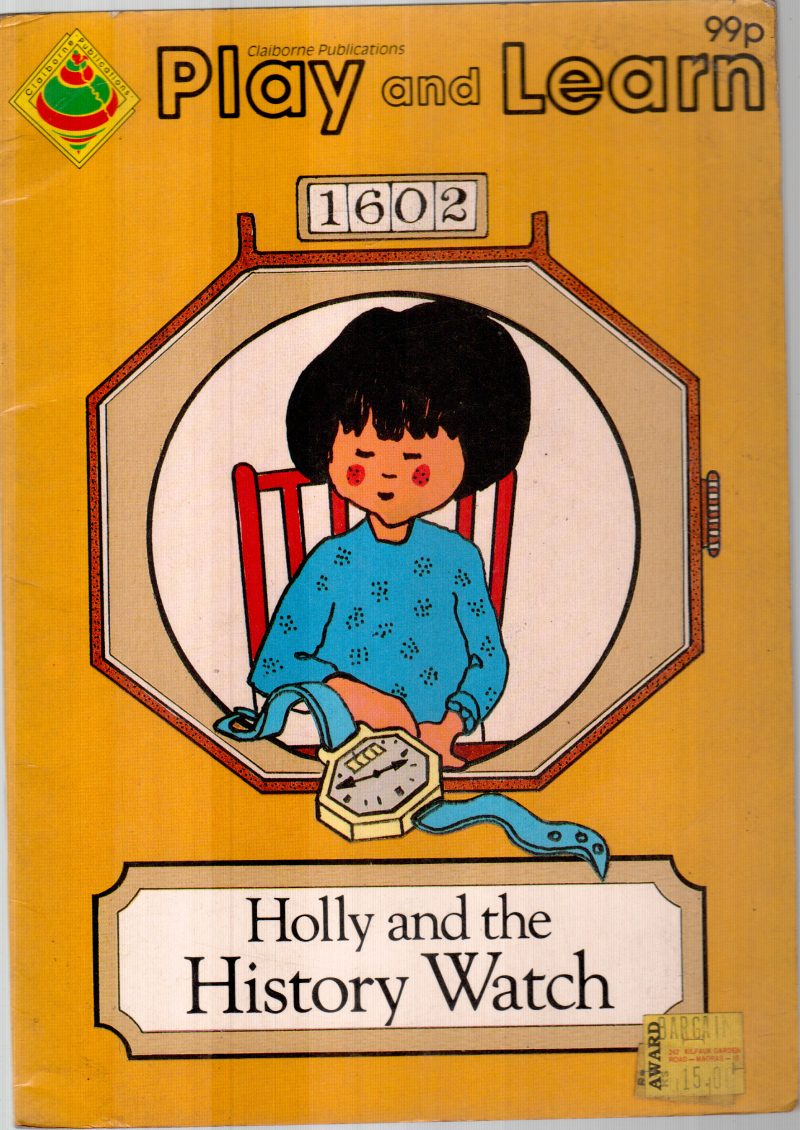 HOLLY AND THE HISTORY WATCH BY VAL REASON