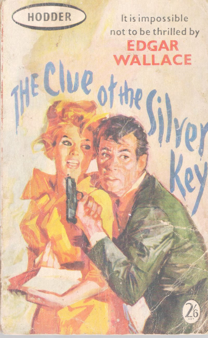 THE CLUE OF THE SILVER KEY BY EDGAR WALLACE