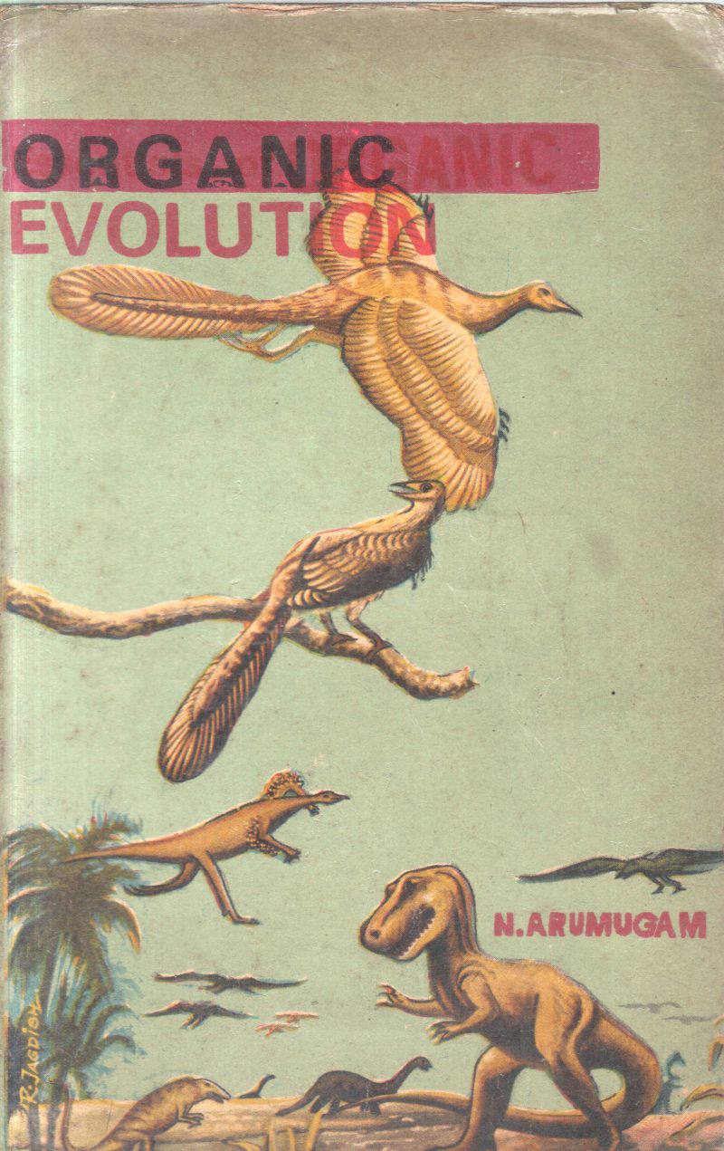 ORGANIC EVLOUTION BY N. ARUMUGAM