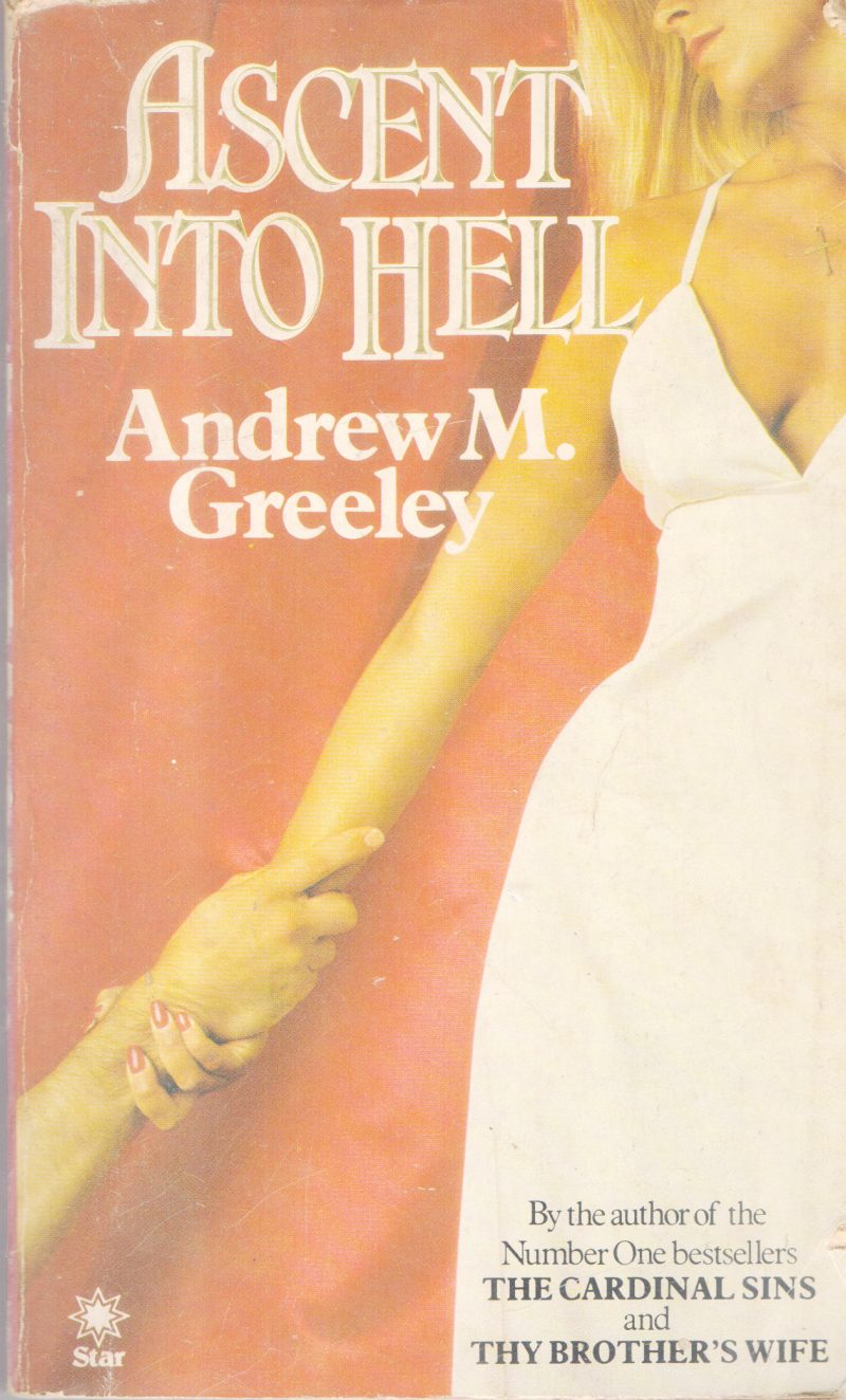 ASCENT INTO HELL BY ANDREW M.GREELEY