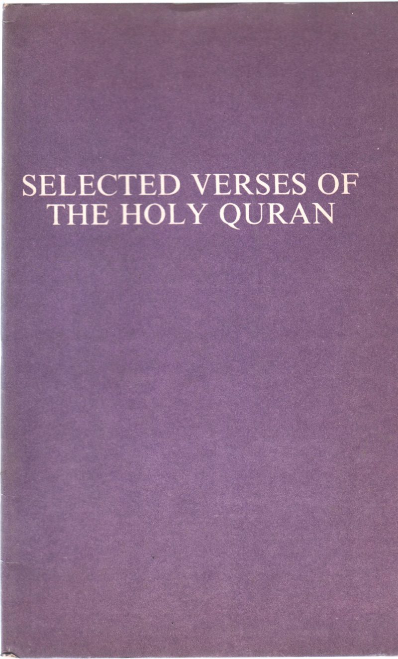 SELECTED VERSES OF THE HOLY QURAN