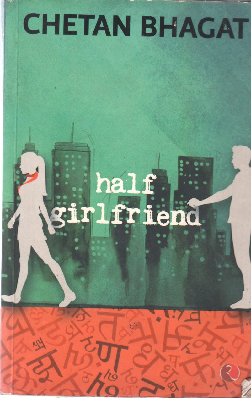 HALF GIRLFRIEND BY CHETAN BHAGAT