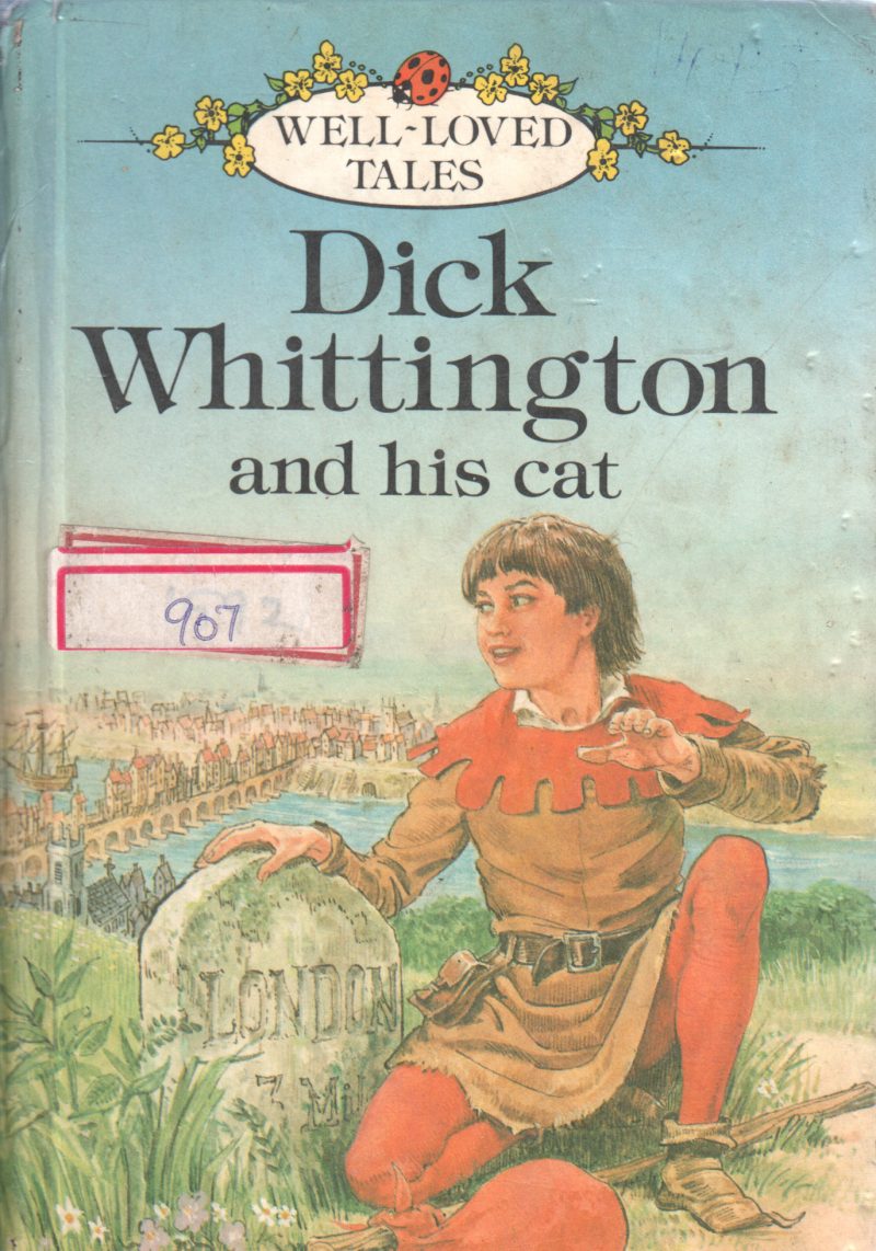 DICK WHITTINGTON AND HIS CAT BY VERA SOUTHGATE