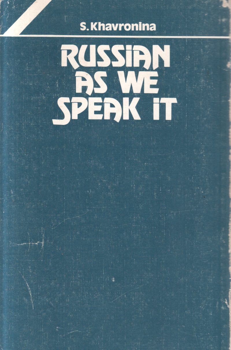 RUSSIAN AS WE SPEAK IT BY S. KHAVRONINA - Image 2