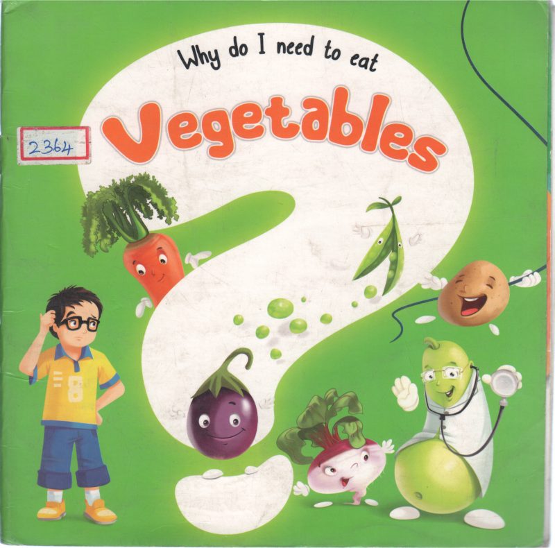 WHY DO I NEED TO EAT VEGETABLES