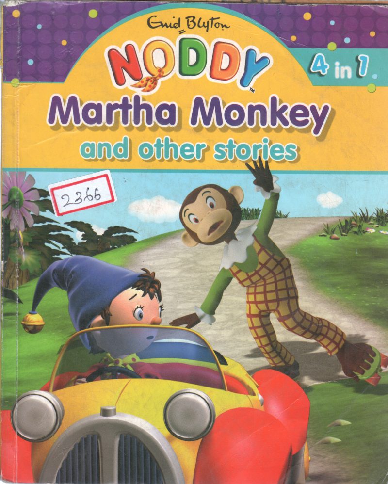NODDY MARTHA MONKEY AND OTHER STORIES BY ENID BLYTON