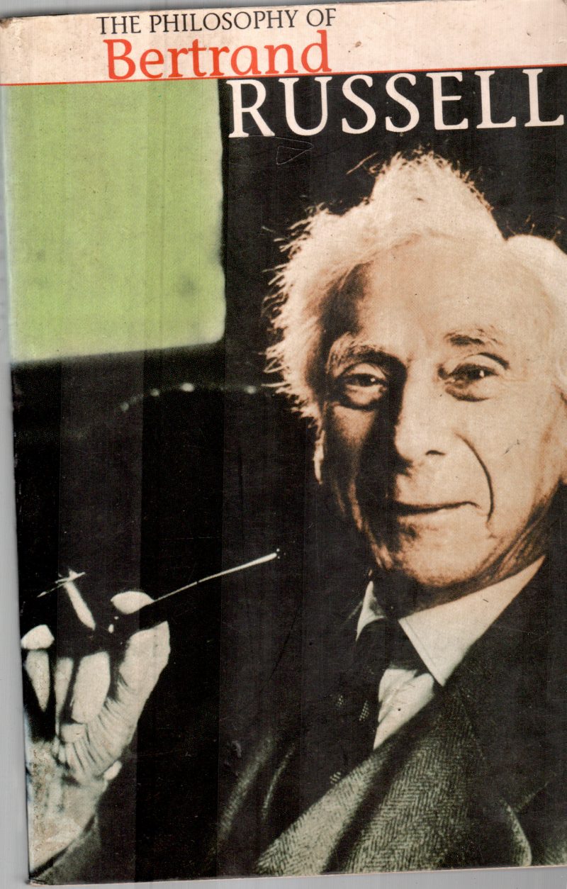 THE PHILOSOPHY OF BERTRAND BY RUSSELL