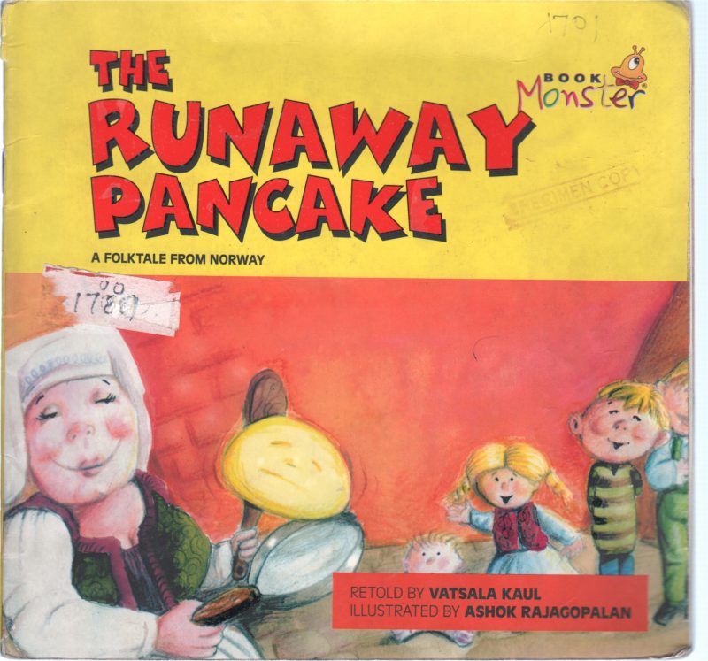 THE RUNAWAY PANCAKE BY VATSALA KAUL