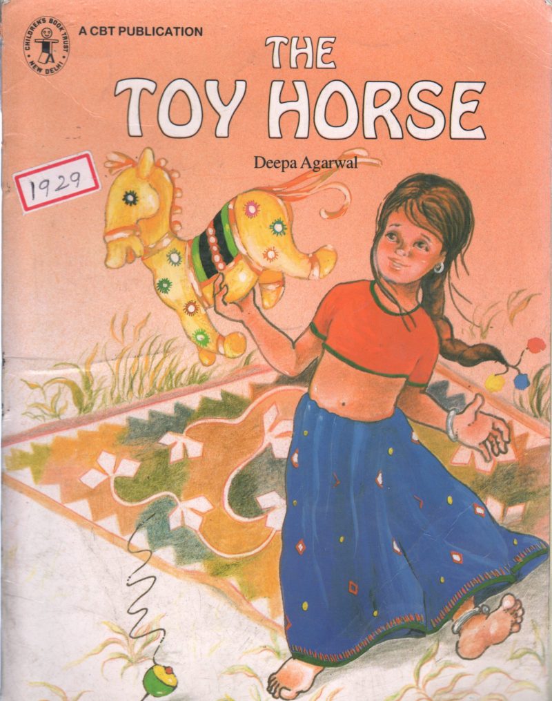 THE TOY HORSE BY DEEPA AGARWAL