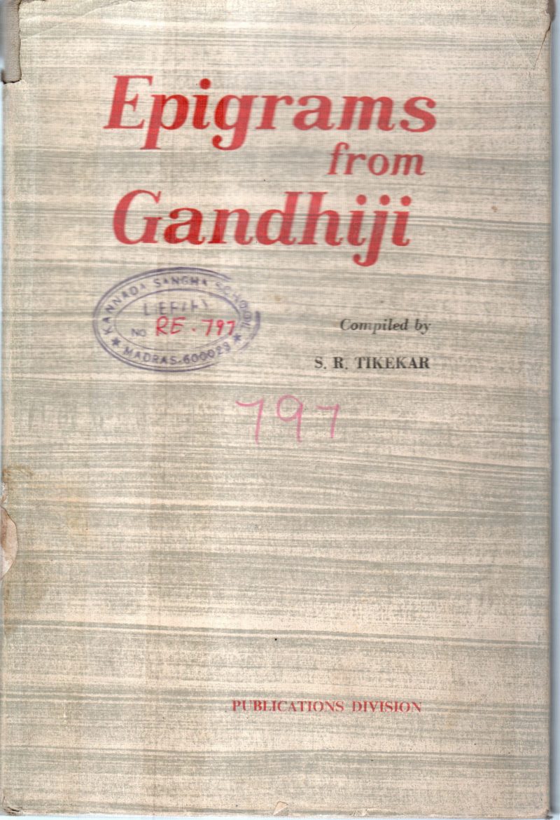 EPIGRAMS FROM GANDHIJI BY S.R.TIKEKAR