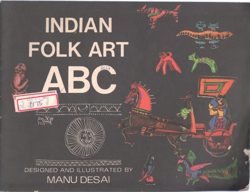 INDIAN FOLK ABC BY MANU DESAI