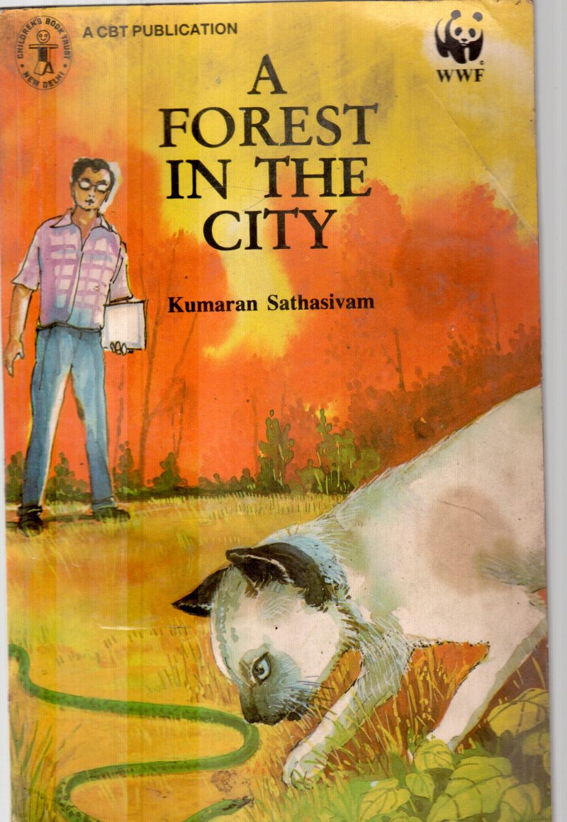 A FOREST IN THE CITY BY KUMARAN SATHASIVAM
