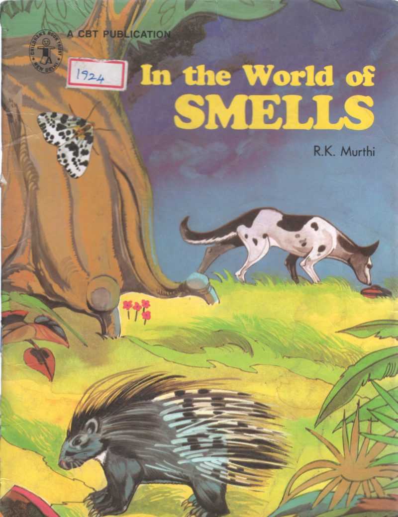 IN THE WORLD OF SMELLS BY R.K. MURTHI