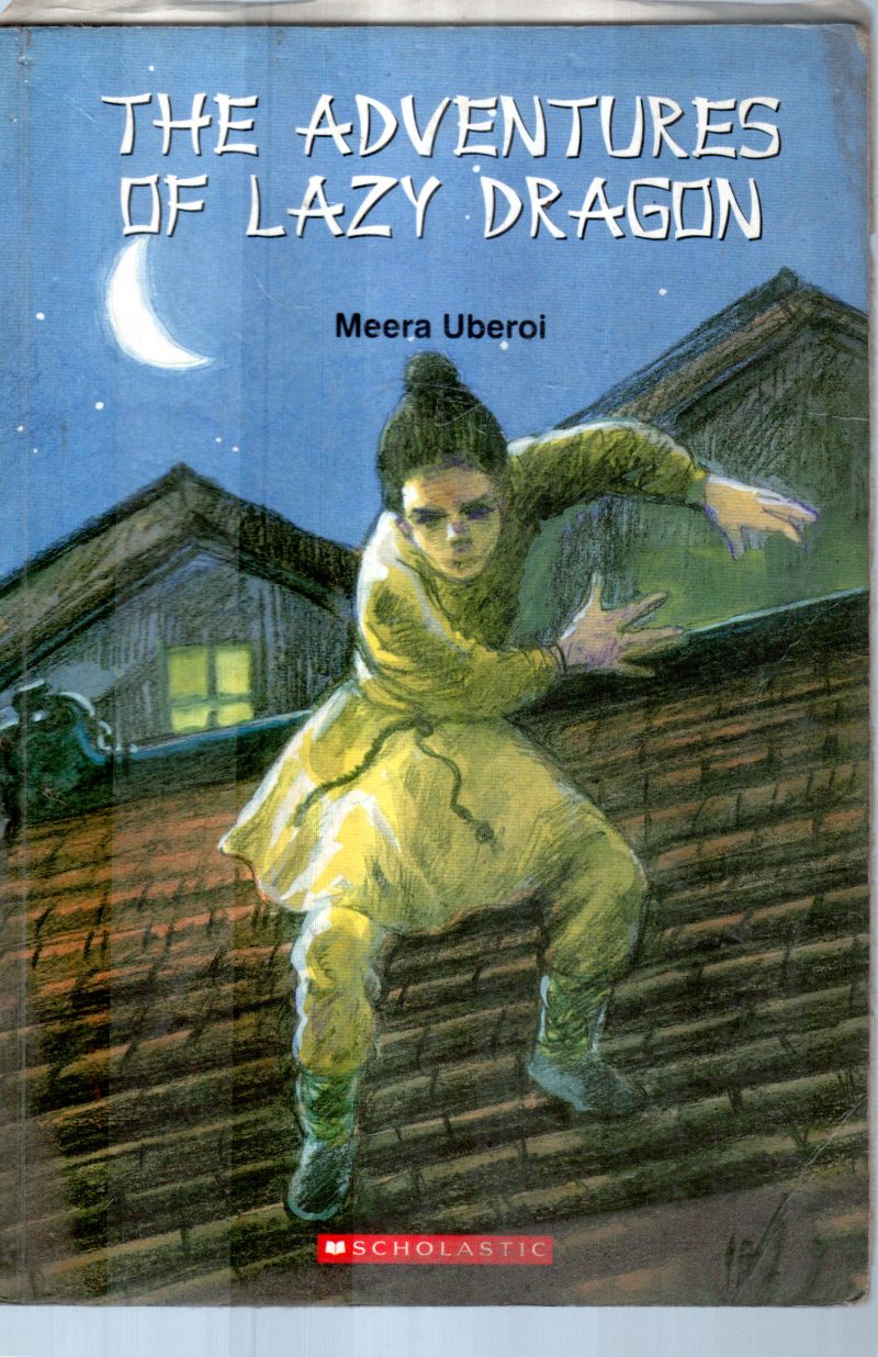 THE ADVENTURES OF LAZY DRANGON BY MEERA UBEROI