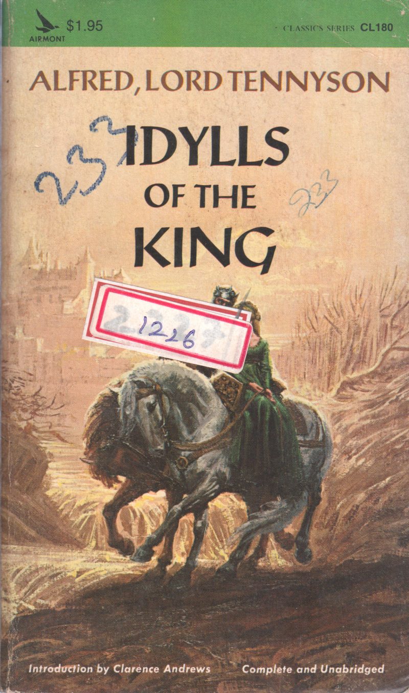 IDYLLS OF THE KING BY ALFRED & LORD TENNYSON