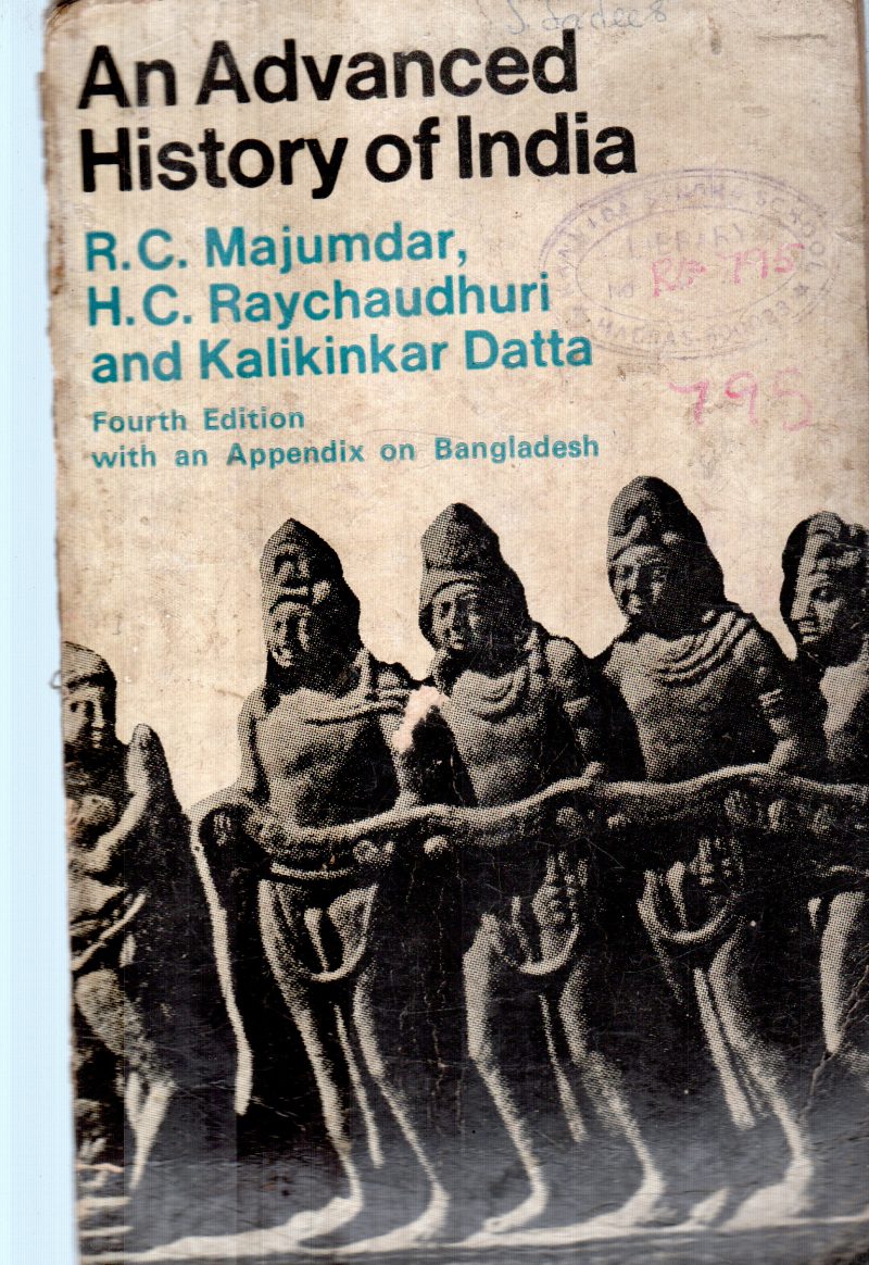 AN ADVANCED HISTORY OF INDIA BY R.C.MAJUMDAR