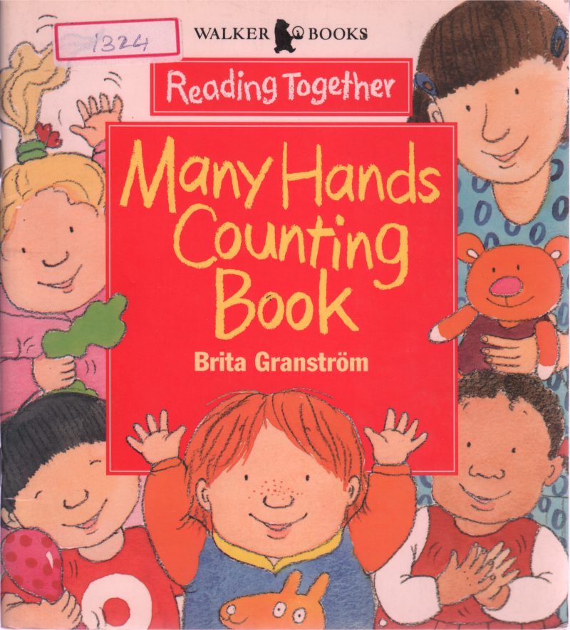 MANY HANDS COUNTING BOOK BY BRITA GRANSTOM