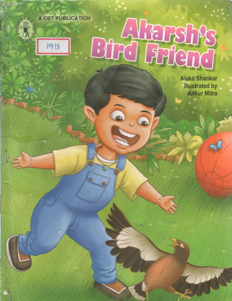 AKARSH'S BIRD FRIEND BY ALAKA SHANKAR